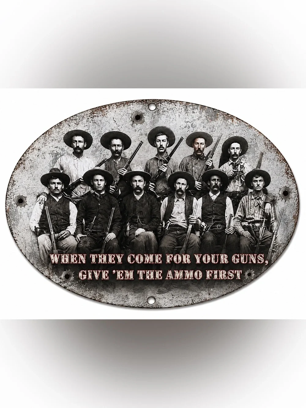 NEW When They Come For Your Guns Metal Sign